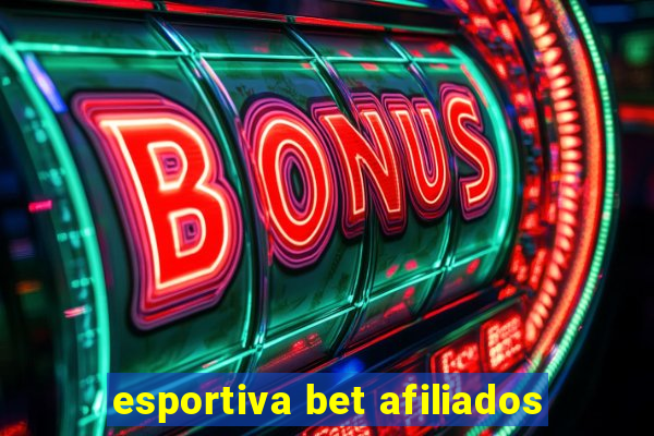 esportiva bet afiliados